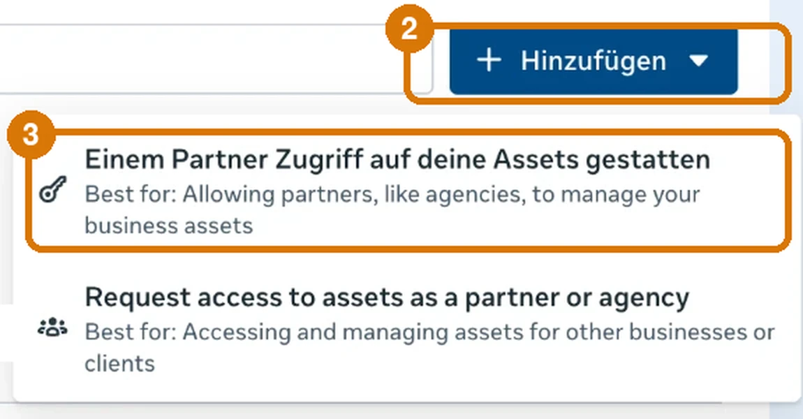 Meta Business Suite: Button „Hinzufügen“ oben rechts und die Auswahl „Einem Partner Zugriff auf deine Assets gestatten“